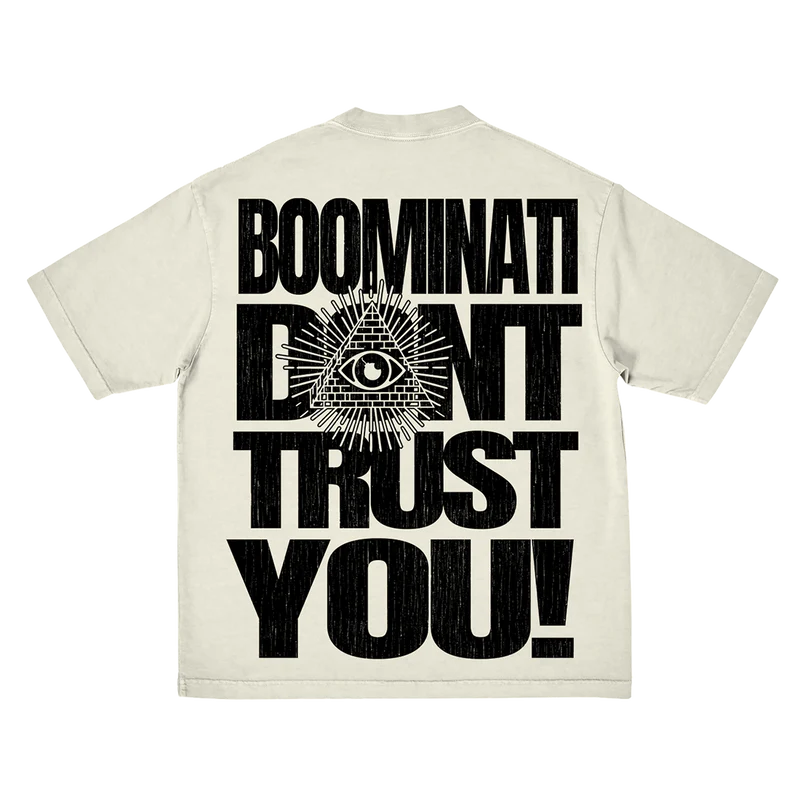 BOOMINATI DON'T TRUST YOU TEE CREAM